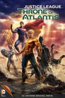 Justice League: Throne of Atlantis / Лигата на справедливостта: Тронът на Атлантида (2015)