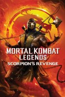 Mortal Kombat Legends: Scorpions Revenge / Смъртоносна битка - Легенди: Отмъщението на Скорпион (2020)
