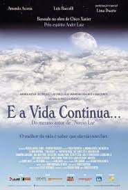 E a Vida Continua... / Животът продължава (2012)