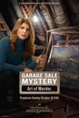 Garage Sale Mystery: The Art of Murder / Загадки при разпродажби: Изкуството да убиваш (2016)